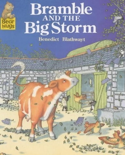 Bramble and the big - big, storm